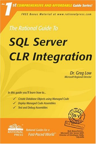 Stock image for The Rational Guide to Microsoft SQL Server 2005 CLR (Rational Guides) for sale by WeBuyBooks