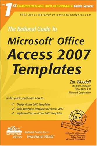 Beispielbild fr The Rational Guide to Building Microsoft Office Access 2007 Templates zum Verkauf von ThriftBooks-Dallas