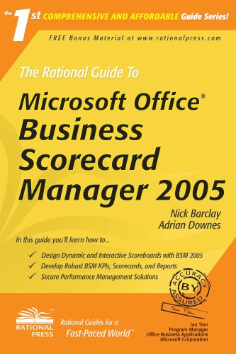 Beispielbild fr The Rational Guide to Microsoft Office Business Scorecard Manager 2005 (Rational Guides) zum Verkauf von Ergodebooks