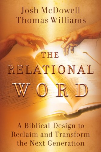 Imagen de archivo de The Relational Word: A Biblical Design to Reclaim and Transform the Next Generation a la venta por Jenson Books Inc