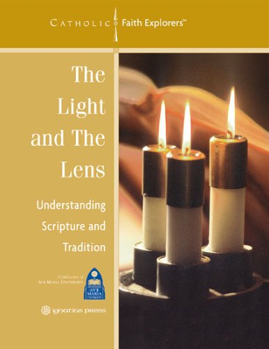 Beispielbild fr The Light and the Lens: Understanding Scripture and Tradition--Workbook zum Verkauf von ThriftBooks-Dallas