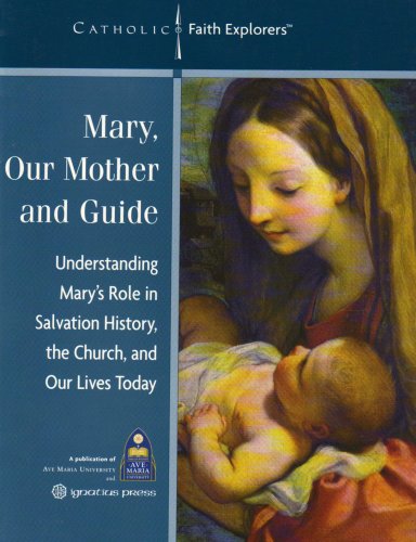 Mary, Our Mother and Guide: Understanding Mary's Role in Salvation History, the Church and Our Lives Today (9781932589184) by Mark Shea