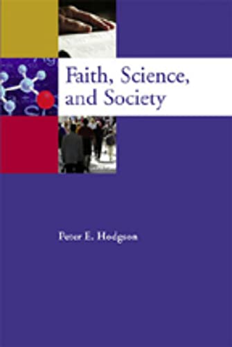 Beispielbild fr Faith, Science, and Society zum Verkauf von SecondSale