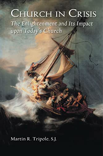 Stock image for Church in Crisis: The Enlightenment and It's Impact Upon Today's Church for sale by ThriftBooks-Dallas