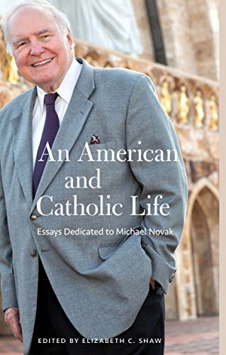 Stock image for An American and Catholic Life: Essays Dedicated to Michael Novak for sale by ThriftBooks-Dallas