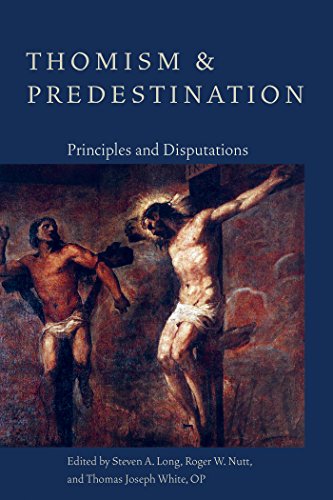 Stock image for Thomism and Predestination: Principles and Disputations for sale by Zoom Books Company