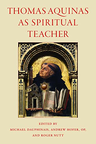9781932589887: Thomas Aquinas as Spiritual Teacher