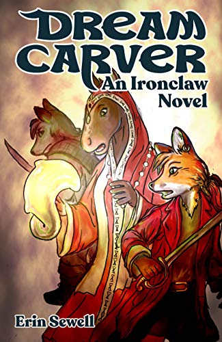 Stock image for Dream-Carver 2nd Edition (Ironclaw Novels) for sale by Noble Knight Games