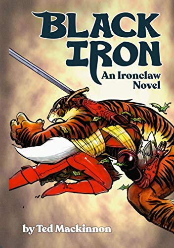 Stock image for Black Iron Second Edition (Ironclaw Novels) for sale by Noble Knight Games