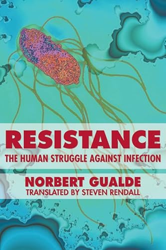 Stock image for Resistance  " The Human Struggle Against Infection for sale by WorldofBooks