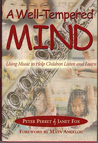 Beispielbild fr A Well-tempered Mind: Using Music to Help Children Listen and Learn (Emersion: Emergent Village resources for communities of faith) zum Verkauf von WorldofBooks