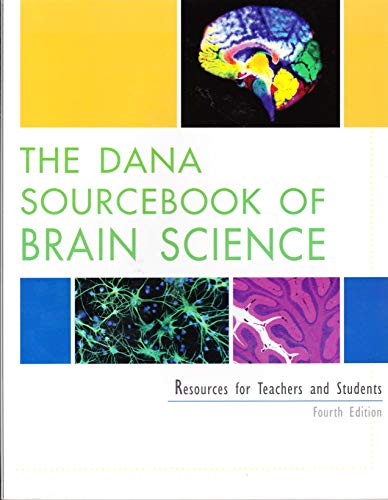 Beispielbild fr The Dana Sourcebook of Brain Science: Resources for Teachers and Students zum Verkauf von Wonder Book