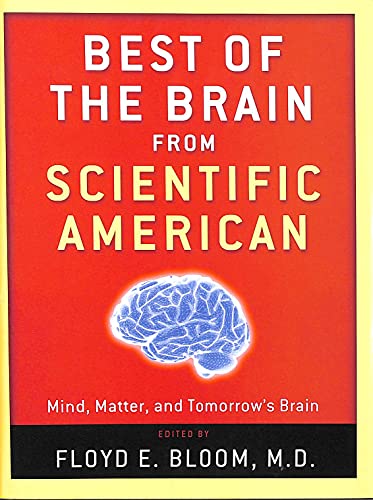 Stock image for Best Of The Brain From Scientific American: Mind, Matter, And Tomorrow's Brain for sale by Granada Bookstore,            IOBA