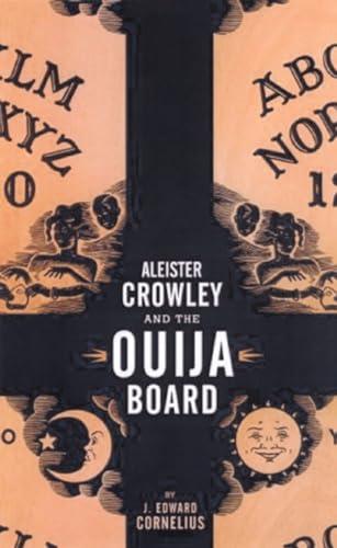 9781932595109: Aleister Crowley and the Ouija Board