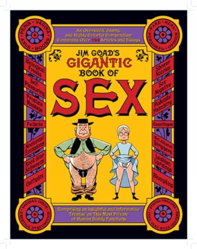 Stock image for Jim Goad's Gigantic Book of Sex for sale by Chiron Media