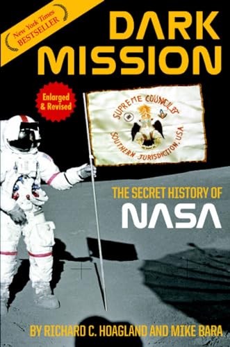 Stock image for Dark Mission: The Secret History of NASA for sale by Blue Vase Books