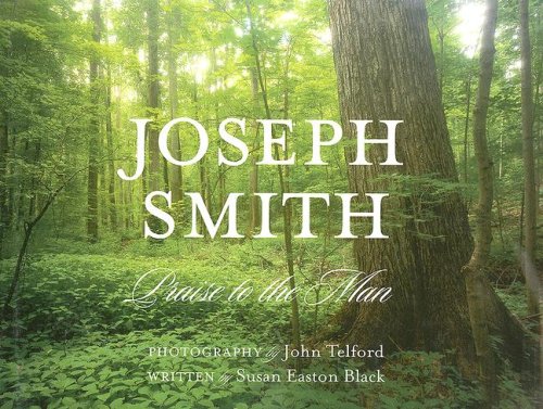 Stock image for Joseph Smith: Praise to the Man for sale by Front Cover Books