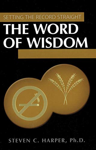 Imagen de archivo de The Word of Wisdom (Setting the Record Straight) a la venta por Jenson Books Inc