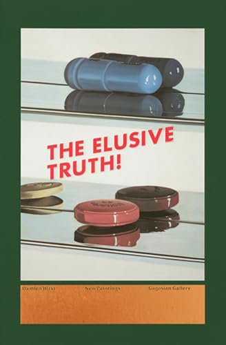 9781932598117: The Elusive Truth: Short Story by J.G. Ballard. Also Quotes by Damien Hirst: Exhibition Catalogue: New Paintings (The Elusive Truth: Exhibition Catalogue)