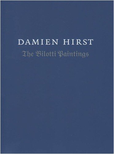 Imagen de archivo de Damien Hirst: The Bilotti Paintings a la venta por ANARTIST