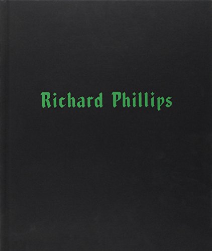 Stock image for Richard Phillips for sale by Design Books