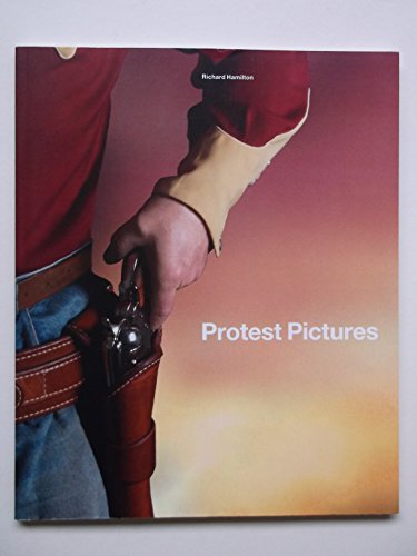 Richard Hamilton: Protest Pictures