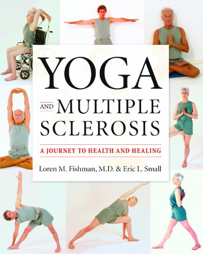 Beispielbild fr Yoga and Multiple Sclerosis: A Journey to Health and Healing zum Verkauf von SecondSale