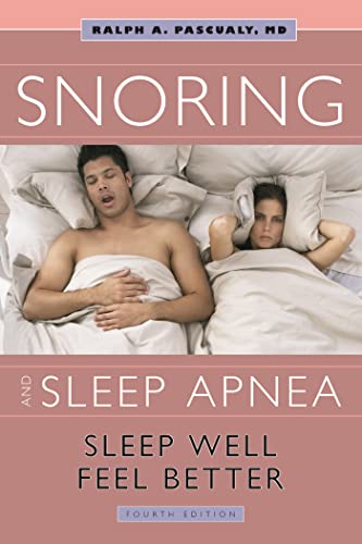 Imagen de archivo de Snoring & Sleep Apnea: Sleep Well, Feel Better a la venta por SecondSale