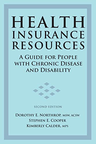 Beispielbild fr Health Insurance Resources : A Guide for People with Chronic Disease and Disability zum Verkauf von Better World Books