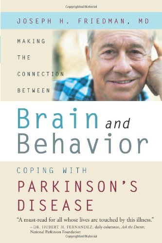 Imagen de archivo de Making the Connection Between Brain and Behavior: Coping With Parkinson's Disease a la venta por Wonder Book