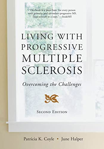 Imagen de archivo de Living with Progressive Multiple Sclerosis: Overcoming Challenges a la venta por Irish Booksellers
