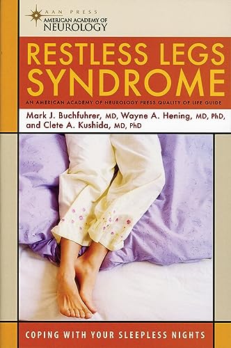 9781932603576: Restless Legs Syndrome: Coping with Your Sleepless Nights (American Academy of Neurology)