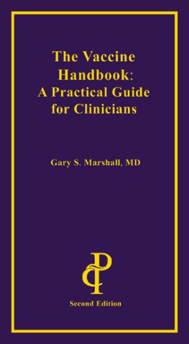 Beispielbild fr The Vaccine Handbook: A Practical Guide for Clinicians zum Verkauf von HPB-Emerald