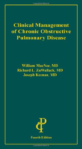 Clinical Management of Chronic Obstructive Pulmonary Disease, 4E - William MacNee, Richard L. ZuWallack, Joseph Keenan