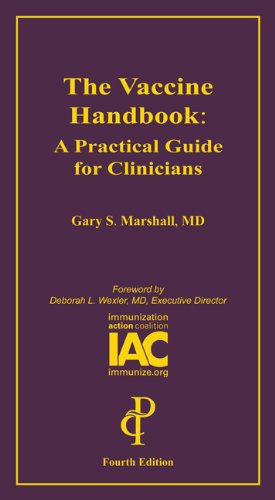 Beispielbild fr The Vaccine Handbook : A Practical Guide for Clinicians zum Verkauf von Better World Books