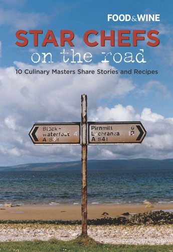 Imagen de archivo de Star Chefs on the Road: 10 Culinary Masters Share Storeis and Recipes a la venta por BookHolders