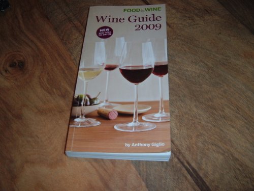 Imagen de archivo de Food & Wine: Wine Guide 2009 a la venta por SecondSale