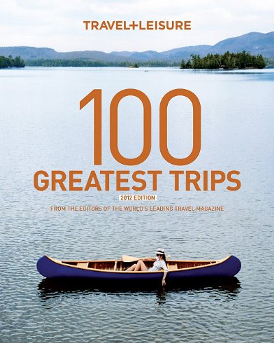 Stock image for 100 Greatest Trips for sale by Better World Books