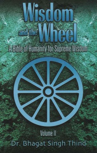 9781932630701: Wisdom & the Wheel, Volume 2: A Bible of Humanity for Supreme Wisdom (Wisom and the Wheel)