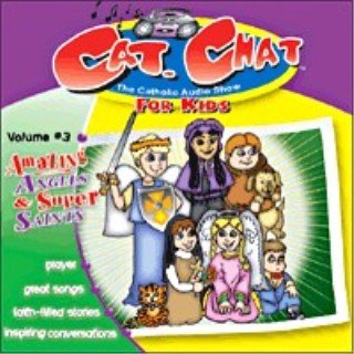 Beispielbild fr Cat Chat Volume 3 Amazing Angels & Super Saints zum Verkauf von SecondSale