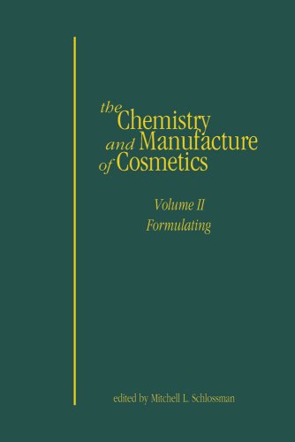 9781932633481: The Chemistry and Manufacture of Cosmetics: Formulating: 2