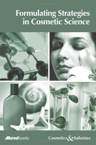 Stock image for Formulating Strategies in Cosmetic Science for sale by Mispah books