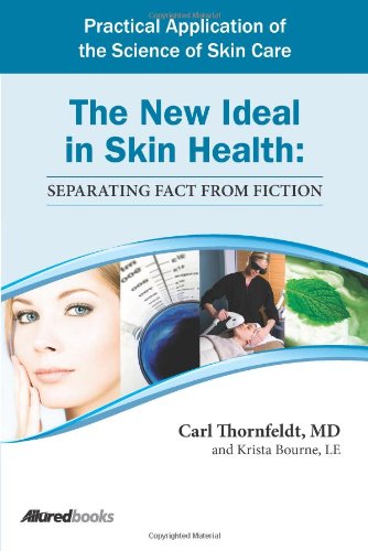 Beispielbild fr The New Ideal in Skin Health zum Verkauf von Idaho Youth Ranch Books