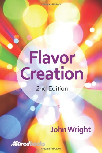 Flavor Creation, 2nd Edition (9781932633726) by John Wright