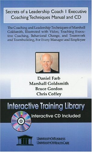 Stock image for Secrets of a Leadership Coach 1: Executive Coaching Techniques, Manual and CD (No. 1) for sale by Mispah books