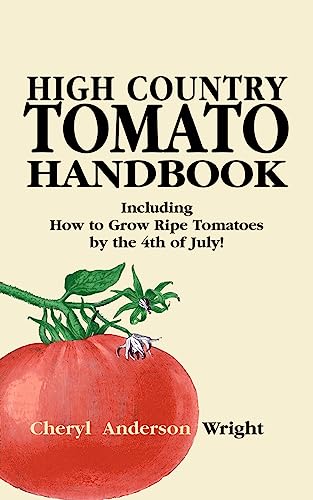 Stock image for High Country Tomato Handbook for sale by ThriftBooks-Atlanta