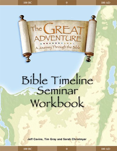 The Great Adventure Bible Timeline Workbook (9781932645163) by Sarah Christmyer; Tim Gray; Jeff Cavins