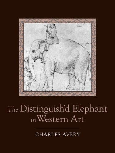 The Distinguish'd Elephant in Western Art (9781932646412) by Avery, Charles