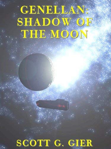 Stock image for Genellan: Shadow of the Moon (Genellan, Book 2) for sale by Decluttr