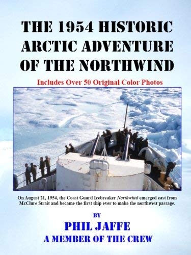 9781932657623: The 1954 Historic Arctic Adventure of the Northwind, Tabletop Edition